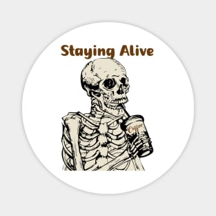 Halloween Staying Alive Magnet